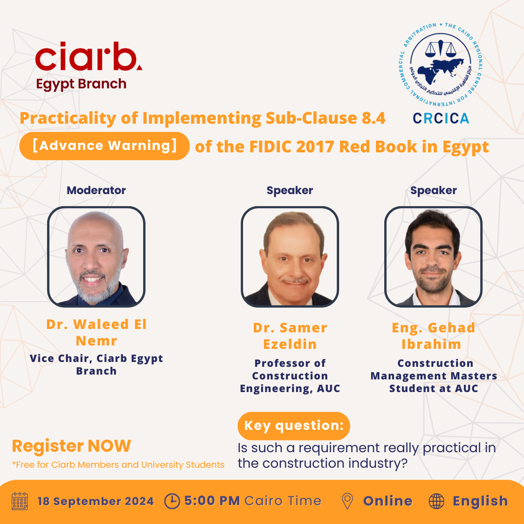 Webinar: Practicality of Implementing Sub-Clause 8.4 [Advance Warning] of the FIDIC 2017 Red Book in Egypt