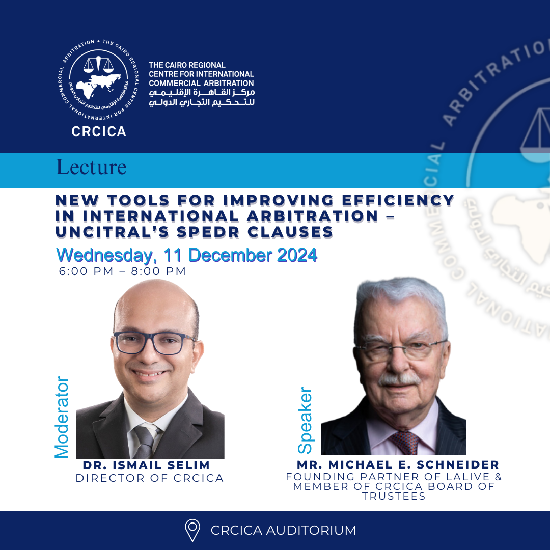 New Tools for Improving Efficiency in International Arbitration – UNCITRAL’s SPEDR Clauses