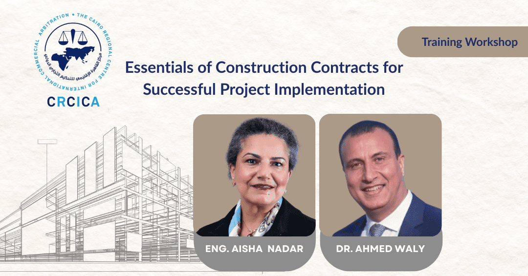 Training Workshop: Essentials of Construction Contracts for Successful Project Implementation