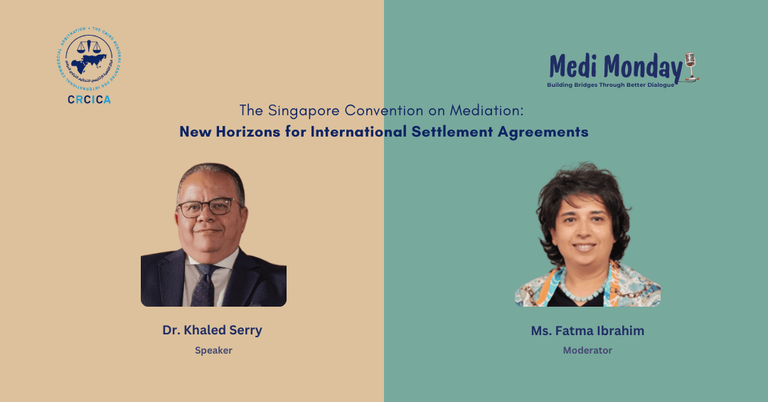 MediMonday | The Singapore Convention on Mediation